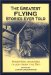 The Greatest Flying Stories Ever Told