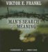  Man's Search For Meaning