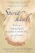  Spirit Heals: Awakening a Woman's Inner Knowing for Self-healing