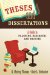  Theses and Dissertations: A Guide to Planning, Research, and Writing