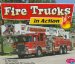  Fire Trucks in Action