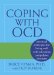  Coping With OCD: Practical Strategies for Living Well With Obsessive-compulsive Disorder