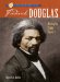  Frederick Douglass: Rising Up from Slavery