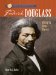  Frederick Douglass: Rising Up from Slavery