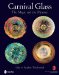  Carnival Glass: The Magic and the Mystery