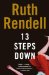  Thirteen Steps Down