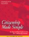  Citizenship Made Simple: An Easy-to-Read Guide to the U.S. Citizenship Process