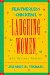  Featherless Chickens, Laughing Women, and Serious Stories
