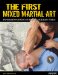 The First Mixed Martial Art: Pankration from Myths to Modern Times