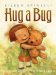  Hug a Bug