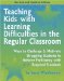  Teaching Kids With Learning Difficulties in the Regular Classroom: Ways to Challenge & Motivate Struggling Students to Achieve Proficiency With Required Standards