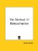 The Method of Reincarnation