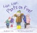  Liar, Liar, Pants on Fire!