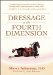  Dressage in the Fourth Dimension