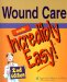  Wound Care Made Incredibly Easy!