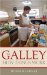 The Galley: How Things Work Plus Upgrading Ideas