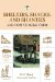  Shelters, Shacks, and Shanties: And How to Build Them