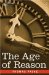 The Age of Reason: Being an Investigation of True and Fabulous Theology
