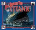  On Board the Titanic: What It Was Like When the Great Liner Sank