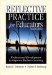  Reflective Practice for Educators: Professional Development to Improve Student Learning