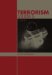  Terrorism Studies: A Reader