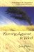  Running Against The Wind: The Transformation Of A New Age Medium And His Warning To The Church
