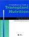  Comprehensive Guide to Transplant Nutrition