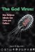 The God Virus: How Religion Infects Our Lives and Culture