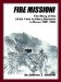  Fire Mission: The Story of the 213th Field Artillery Battalion in Korea 1951-1954