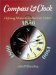  Compass & Clock: Defining Moments in American Culture 1800, 1850, 1900