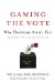  Gaming the Vote: Why Elections Aren't Fair (and What We Can Do About It)