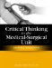  Critical Thinking in the Medical-Surgical Unit: Skills to Assess, Analyze, and Act