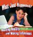  What Just Happened?: Reading Results and Making Inferences