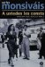  A Ustedes Les Consta / Let it Be Known to You: Antologia de la cronica de Mexico / Anthology of the Chronicle of Mexico