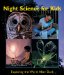  Night Science for Kids: Exploring the World After Dark
