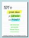  101+ Great Ideas for Libraries and Friends: Marketing, Fundraising, Friends Development, and More