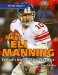  Meet Eli Manning: Football's Unstoppable Quarterback