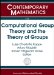  Computational Group Theory and the Theory of Groups: Ams Special Session on Computational Group Theory, March 3-4, 2007, Davidson College, Davidson, North Carolina