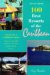  Insiders' Guide 100 Best Resorts of the Caribbean