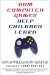  How Computer Games Help Children Learn