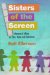  Sisters of the Screen: Women of Africa on Film, Video, and Television