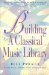  Building a Classical Music Library