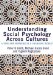 Understanding Social Psychology Across Cultures: Living And Working in a Changing World.