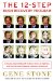 The 12-Step Bush Recovery Program: A Lifesaving Guide to Shaking Off the Horrors of the Last Eight Years, With Practicl Advice on Relapse, Remission, and Recounts