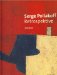  Serge Poliakoff: Retrospektive