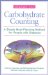 Guide to Carbohydrate Counting: A Simple Meal-Planning Method for People With Diabetes