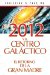 El 2012 y el centro galactico: El Retorno De La Gran Madre
