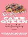  Confessions of a Carb Queen: The Lies You Tell Others & the Lies You Tell Yourself A Memoir
