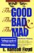 The Good, the Bad & the Mad: Weird People in American History