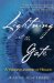  Lightning at the Gate: A Visionary Journey of Healing